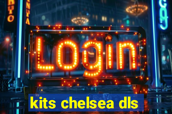 kits chelsea dls